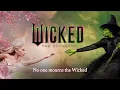 Download Lagu No One Mourns The Wicked (Mostly Ariana Only) - Ariana Grande