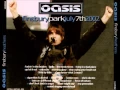 Lagu Oasis - Live @ Finsbury Park 2002 [Full Concert] (Audio)