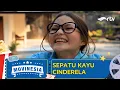 MOVINESIA RTV :   SEPATU KAYU CINDERELLA
