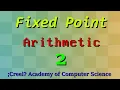 Fixed Point Arithmetic 2 Multiplication and Division