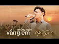 Download Lagu Những Ngày Vắng Em - Thái Đinh Live tại - Wow Sunset Show