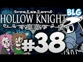 Lets Play Hollow Knight - Part 38