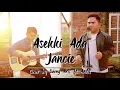ASEKKI ADA JANCIE - COVER BY DAENG ARIS \u0026 ANDIS