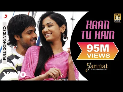 Download MP3 Haan Tu Hain Full Video - Jannat|Emraan Hashmi, Sonal Chauhan|KK|Pritam|Sayeed Quadri