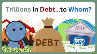 Why Every Country Is in Debt And Who Do They Owe