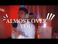 Download Lagu Myko Mañago - Almost Over You | Full Cover | Masakit pa sa Masakit!