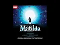 When I Grow Up Matilda the Musical Original Broadway Cast