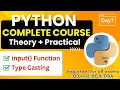 Python Type Casting input Function in Python Python Complete Course for Beginners - Day7