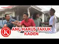 Lagu Ang Harus Takuk Ka Den