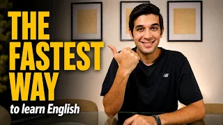 The Fastest Way to Improve Your English