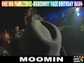 ONE BIG FAMILY2012 -RUDEBWOY FACE BIRTHDAY BASH～MOOMIN