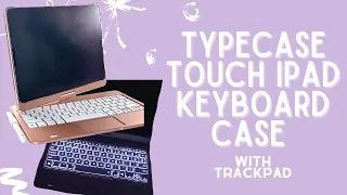 TYPECASE Flexbook Touch IPad Keyboard Case Unboxing Setup Review 