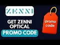 HOW TO GET WORKING ZENNI OPTICAL PROMO CODES IN 2026 UPDATED