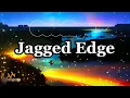 Jagged Edge - Goodbye (Lyrics)
