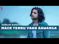 Download Lagu Main Tennu Yaad Aawanga - Siddharth Slathia (Official Video) With Lyrics