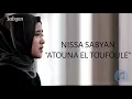 Download Lagu Nissa Sabyan - Atouna El Toufoule [Official Song]