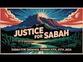 JUSTICE FOR SABAH