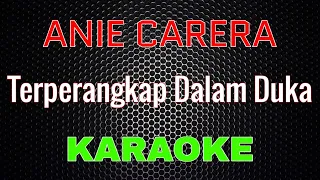 anie carera terperangkap dalam duka karaoke lmusical