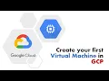 Create your first Virtual Machine in GCP