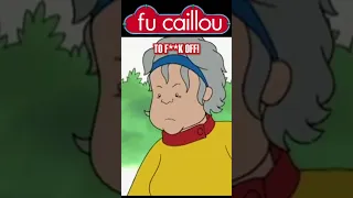 CAILLOU ANNOYS EVERYONE