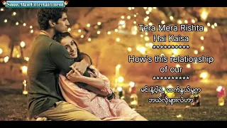 tum hi ho english and burmese sub 