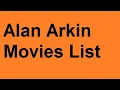 Alan Arkin Movies List