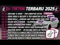 DJ TIKTOK TERBARU 2025🎵DJ BINTANG 5 TENXI X TOR MONITOR KETUA🎵DJ DORA DORA X MELODY X TOR MONITOR 🔥