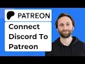 How to Connect Discord to Patreon Full Guide 2026