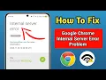 How To Fix Google Chrome Internal Server Error 500 Fix Error Code 500 in Chrome 2025