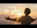 Download Lagu I Belong to You | Ed Sheeran Style Acoustic Worship | Emotional Christian Song 2025