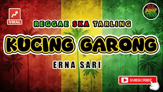 reggae ska tarling kucing garong erna sari versi reggae ska tarling cover viral
