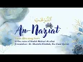 Download Lagu Surah An-Naziat| Repeat 10x |Sheikh Mishari Al-afasi
