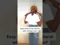 Easy head wrap tutorial with vintage scarf