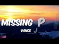 MISSING PIECE - Vance Joy | Song Lyrics Video | Top Hits 2022