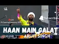 Download Lagu Haan Main Galat | Arijit Singh Live on IPL Opening Ceremony- 2023 in Ahmedabad 😍 Never seen before..