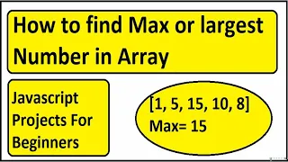 How to find Max or largest number Array Javascript