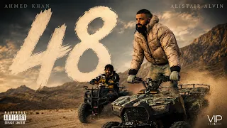 48 | Ahmed Khan | Alistair Alvin | Official Video I Latest Punjabi Songs 2026