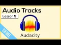 Audacity Lesson 5 - Tracks