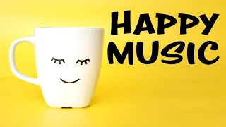 Download Happy Uplifting Music - Mood Booster - Cheerful and Upbeat Music MP3