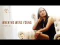 Download Lagu When We Were Young - Adele (Cover by Maria Calista)