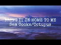 Download Lagu Bring It On Home To Me - Sam Cooke/Octupus (cover by Johan Untung) (Lyrics On Screen)