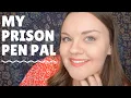 My Prison Penpal - Writing to an