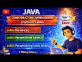 Constructor Overloading in Java with Example Java OOP Concepts for Beginners