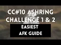 Lagu Challenge 1 \u0026 2 Londinium Outskirts Easiest AFK Guide | CC10#Ashring | Arknights