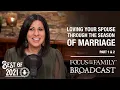 Best of 2021 Loving Your Spouse Through the Seasons of Marriage - Debra Fileta