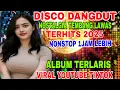DJ DANGDUT REMIX βΌοΈDISCO DANGDUT PULL ALBUM NOSTALGIA NONSTOP TRENDING 2O25 AUDIO PALING JERNIH