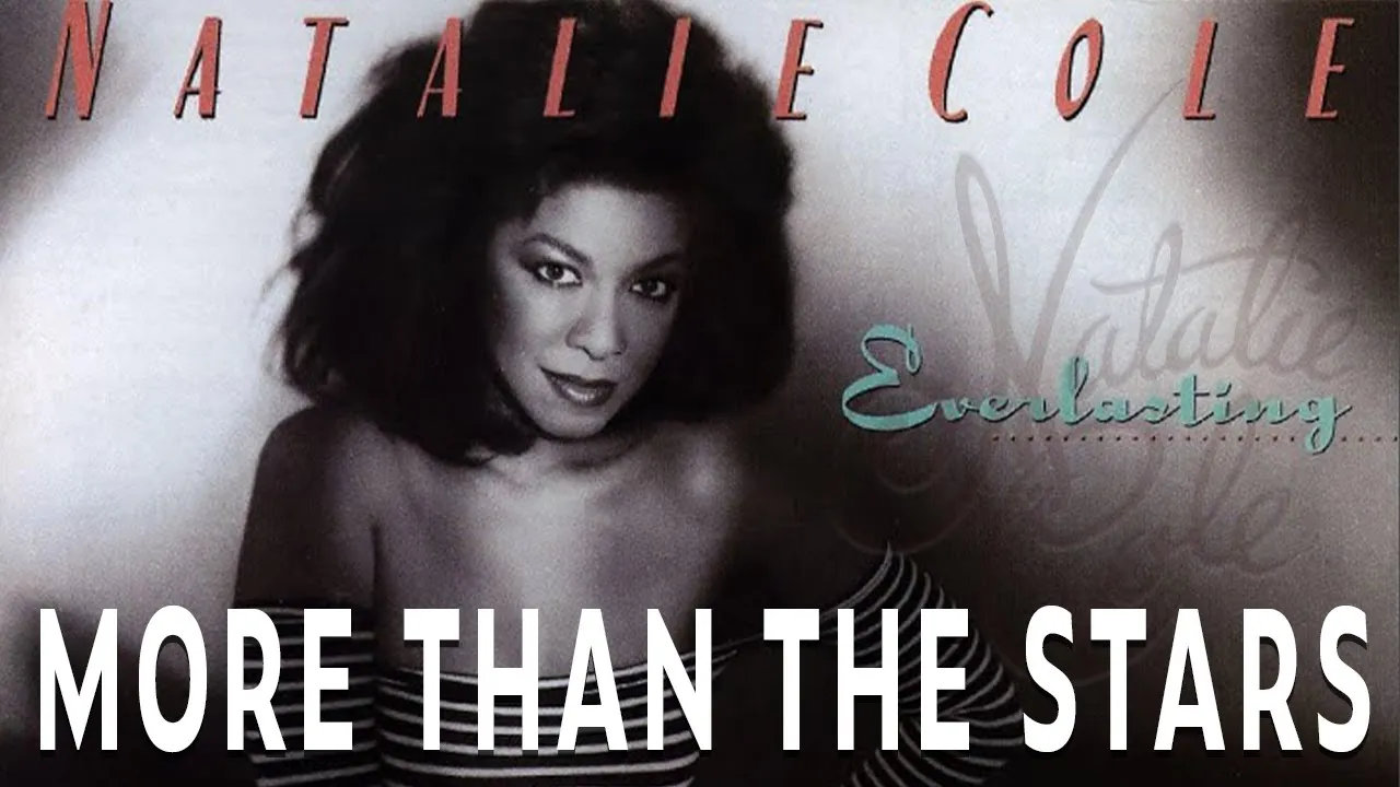 Natalie Cole - More Than The Stars (Official Audio) Natalie Cole - More Than The Stars (Official Audio)