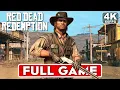 RED DEAD REDEMPTION Gameplay Walkthrough Part 1 FULL GAME 4K 60FPS PC ULTRA - No Commentary