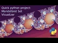 Quick Mandelbrot Set Visualization in Python Part 1