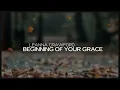 Leanna Crawford - Beginning Of Your Grace (Lyric Video)